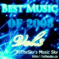 【自荐第3作】VA-《Best Music Of 2008 Vol.3》(绝对精品强烈推荐)