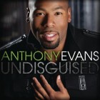【Album】Anthony Evans – Undisguised[Rnb/Gospel][2010](强烈推荐)