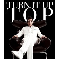 【Single】T.O.P(Bigbang) - Turn It Up(更新完整高清版MV)