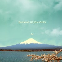 【Mixtape】VA-《Best Music Of JPop Vol.29》(通常盘)