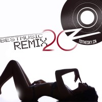 【Mixtape】VA-《Best Music Of Remix Vol.20》